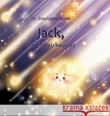 Jack, die Sternschnuppe Stephanie Reiter 9783347836792 Tredition Gmbh - książka