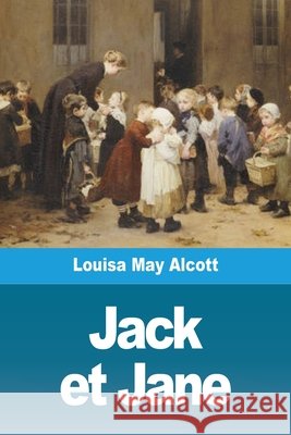 Jack et Jane Louisa May Alcott 9783967877267 Prodinnova - książka