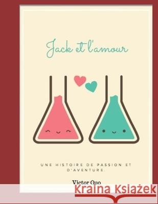 Jack et l'amour: Un roman basé sur une histoire vraie Crête, Alexandre 9781086183023 Independently Published - książka