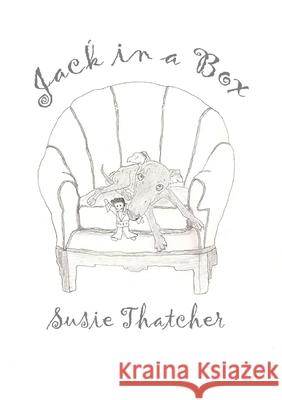 Jack in a Box Susie Thatcher 9781300725534 Lulu.com - książka
