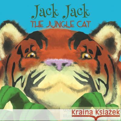 Jack Jack the Jungle Cat Schuller, Wendi 9781641824132 Austin Macauley - książka