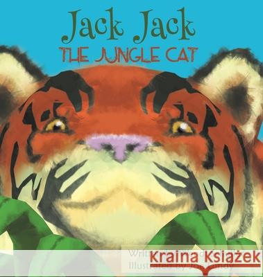 Jack Jack the Jungle Cat Schuller, Wendi 9781641824149 Austin Macauley - książka