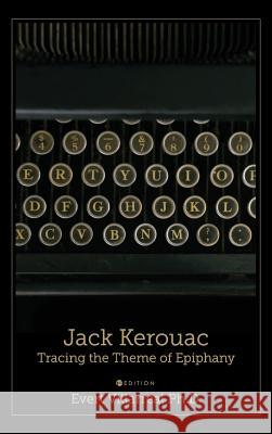 Jack Kerouac: Tracing the Theme of Epiphany Evert Villarreal 9781516572472 Cognella Academic Publishing - książka