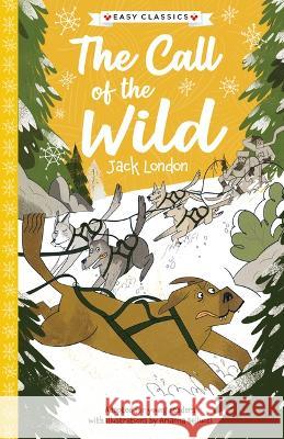 Jack London: The Call of the Wild Gemma Barder Arianna Bellucci 9781782269892 Sweet Cherry Publishing - książka