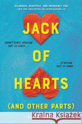 Jack of Hearts (and Other Parts) L. C. Rosen 9780316480512 Little, Brown Books for Young Readers - książka