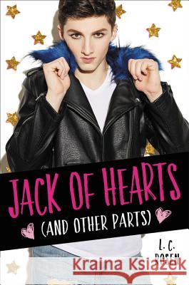 Jack of Hearts (and Other Parts) Lev AC Rosen 9780316480536 Little, Brown Books for Young Readers - książka
