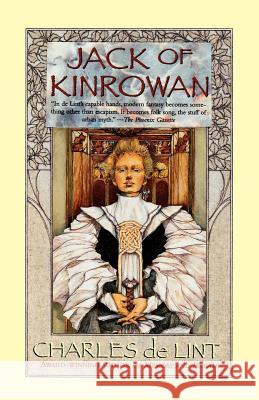 Jack of Kinrowan: Jack the Giant-Killer and Drink Down the Moon Charles d 9780312869595 Tor Books - książka