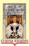 Jack of Kinrowan: Jack the Giant-Killer and Drink Down the Moon Charles d 9780312869595 Tor Books