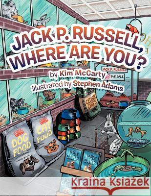 Jack P. Russell, Where Are You? McCarty, Kim 9781468524437 Authorhouse - książka