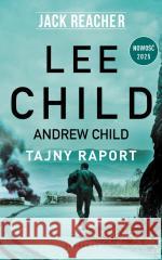 Jack Reacher: Tajny raport Lee Child, Andrew Child 9788383616384 Albatros - książka