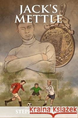 Jack\'s Mettle Josef Bastian Patrick McEvoy Stephen Sadler 9780983016175 Folktellers Studios, LLC - książka