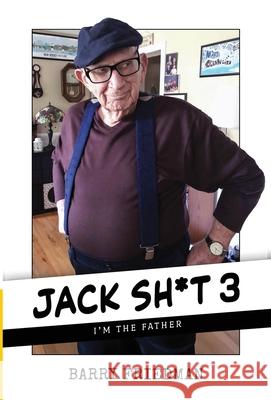 Jack Sh*t 3: I'm the Father  9781964832364 Babylon Books - książka
