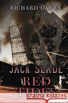 Jack Slade: Red Tides Richard Dawes 9781955784276 Melange Books, LLC - książka