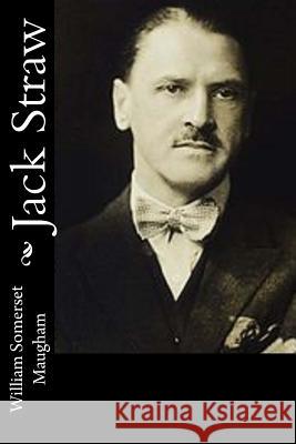 Jack Straw William Somerset Maugham 9781541319684 Createspace Independent Publishing Platform - książka