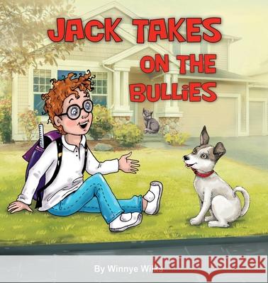 Jack Takes on The Bullies Winnye Wilks 9780578541341 Winnye Wilks - książka