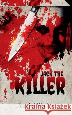 Jack the Killer Pranjal Shukla   9798886841312 Notion Press - książka