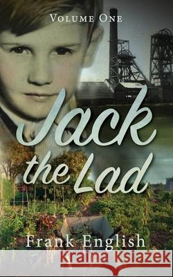 Jack the Lad: Volume One Frank English 9781910077825 2qt Limited (Publishing) - książka