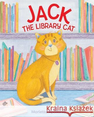 Jack the Library Cat Marietta Apollonio Marietta Apollonio 9780807537510 Albert Whitman & Company - książka