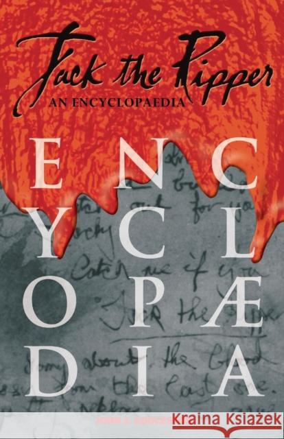 Jack the Ripper: An Encyclopaedia John J. Eddleston 9781843580461 John Blake Publishing Ltd - książka