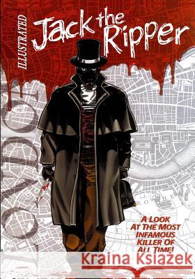 Jack the Ripper Illustrated Gary Reed Mark Bloodworth 9781544068466 Caliber Comics - książka