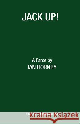 Jack Up! Ian Hornby 9781840949056 New Theatre Publications - książka