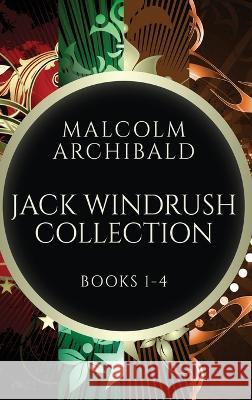 Jack Windrush Collection - Books 1-4 Malcolm Archibald   9784824172907 Next Chapter - książka
