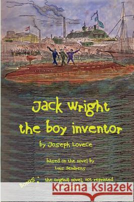 Jack Wright, the Boy Inventor Joseph A. Lovece 9781508627067 Createspace - książka
