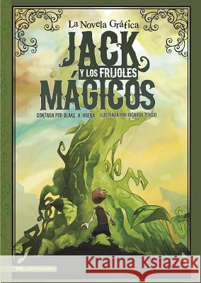 Jack Y Los Frijoles Magicos: La Novela Grafica Hans Christian Andersen 9781434222725 Capstone Press - książka