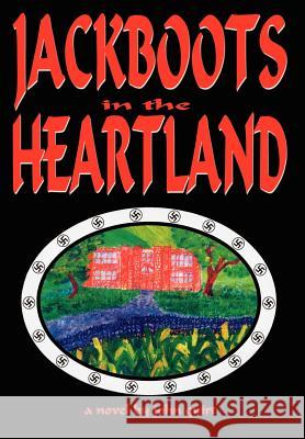 JACKBOOTS in the HEARTLAND Quirt, John 9781403305602 Authorhouse - książka