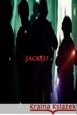 Jacked Stephen B. Graham 9781494216375 Createspace - książka