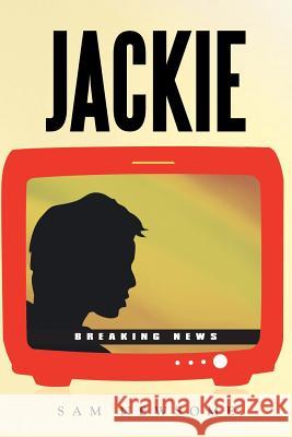 Jackie Sam Newsome 9781483403236 Lulu.com - książka