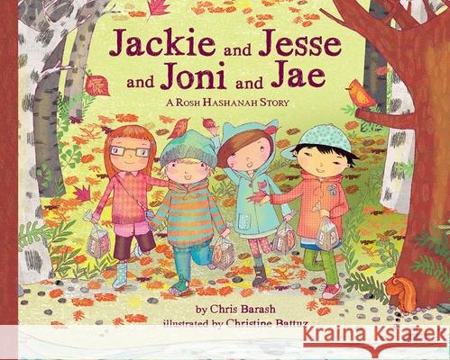 Jackie and Jesse and Joni and Jae Chris Barash Christine Battuz 9781681156521 Apples & Honey Press - książka