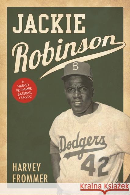 Jackie Robinson Harvey Frommer 9781630761578 Lyons Press - książka