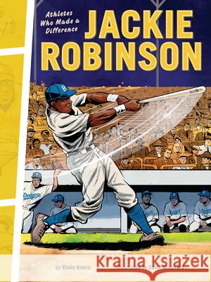 Jackie Robinson: Athletes Who Made a Difference Blake Hoena David Shephard 9781728402949 Graphic Universe (Tm) - książka