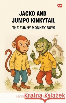 Jacko And Jumpo Kinkytail The Funny Monkey Boys Howard R. Garis 9789371134064 Double 9 Books - książka
