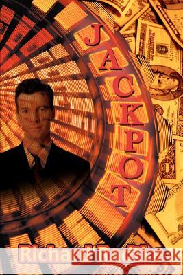 Jackpot Richard Radtke 9780595332564 iUniverse - książka