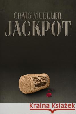 Jackpot Craig Mueller 9781475006643 Createspace - książka