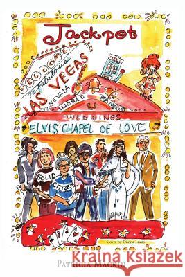 Jackpot Patricia Mackin 9781489542120 Createspace - książka