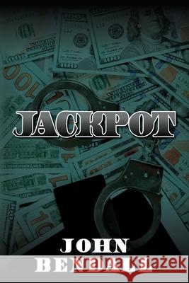 JackPot John Bendall 9781638377320 Palmetto Publishing - książka