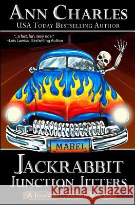 Jackrabbit Junction Jitters Ann Charles 9781940364094 Ann Charles - książka