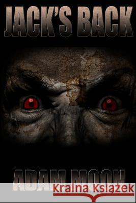 Jack's Back Adam Moon 9781484887820 Createspace - książka