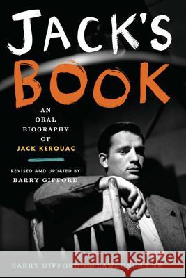 Jack's Book: An Oral Biography of Jack Kerouac Barry Gifford Lawrence Lee 9780143121886 Penguin Books - książka