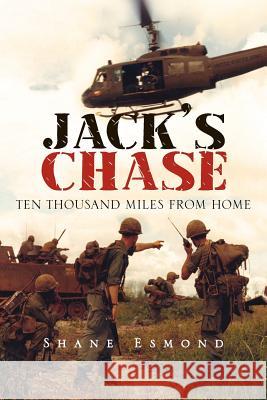 Jack's Chase Shane Esmond 9781456882587 Xlibris Corporation - książka