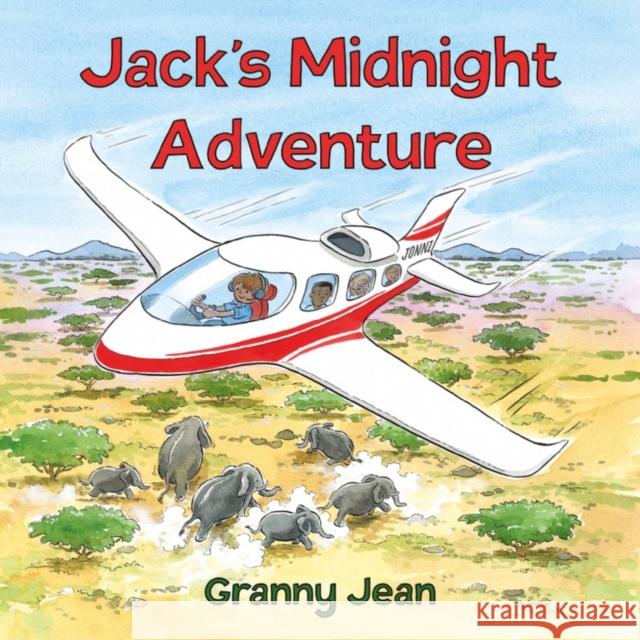 Jack's Midnight Adventure Granny Jean 9781800461468 Troubador Publishing - książka