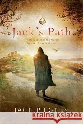 Jack's Path Jack Pilgers 9780995619401 Sophodos Publishing - książka