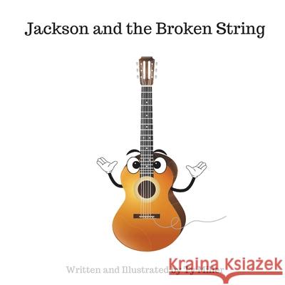 Jackson and the Broken String Ty Miller 9798883605443 Independently Published - książka