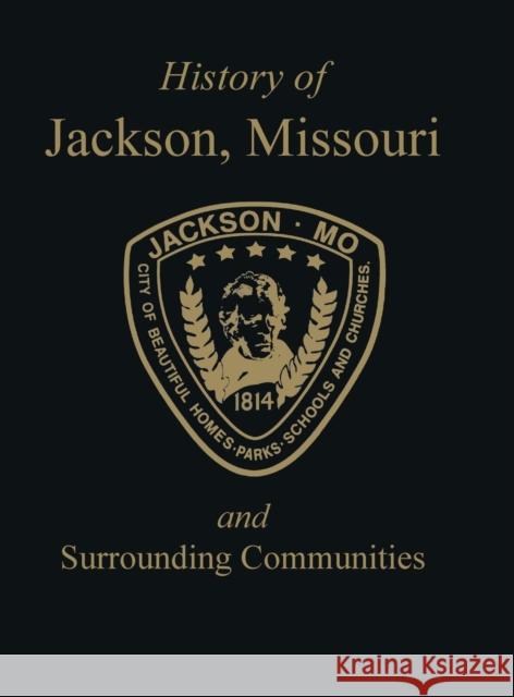 Jackson, Mo: & Surrounding Communities Turner Publishing 9781681625119 Turner - książka