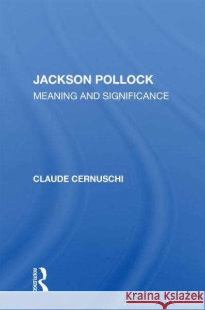 Jackson Pollack Claude Cernuschi 9780367154875 Taylor & Francis - książka