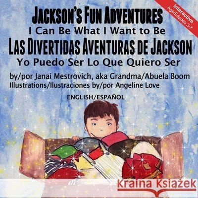 Jackson's Fun Adventures: Bilingual: English/Español Mestrovich, Janai 9798551306740 Independently Published - książka