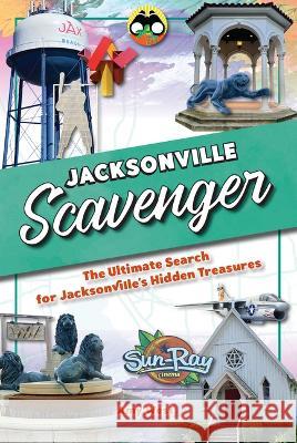 Jacksonville Scavenger Amy West 9781681063980 Reedy Press - książka